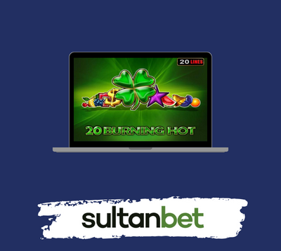 20 Burning Hot Slot - sultanbetcasino.net